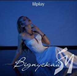 lilplay випустила сингл «Відпускай» про прийняття та внутрішню свободу